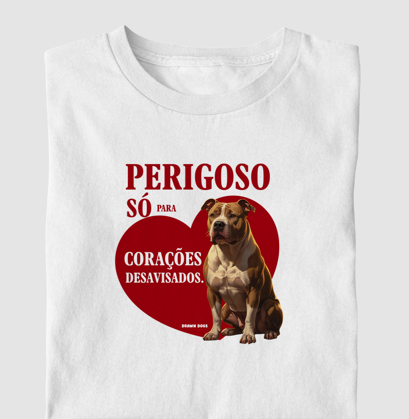 Perigoso só para os corações desavisados