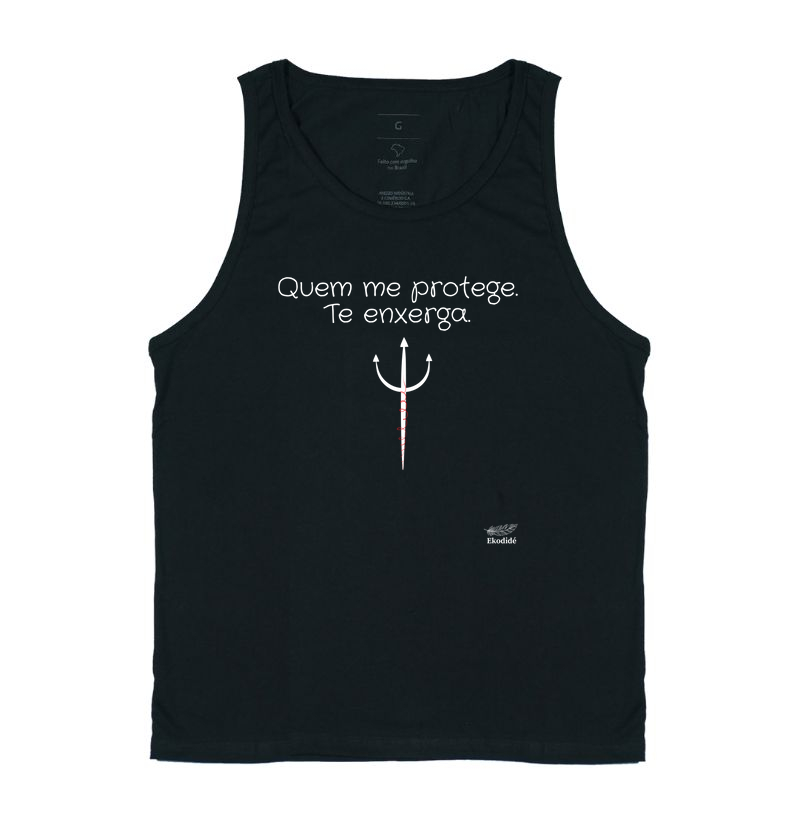 Quem me protege te enxerga.