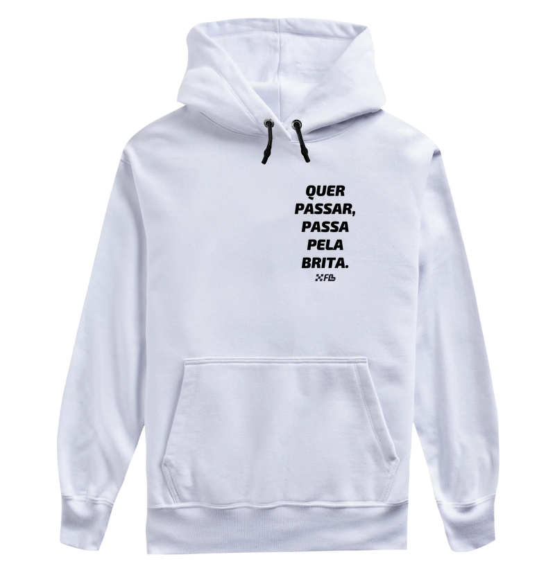 Quer passar, passa pela brita.
