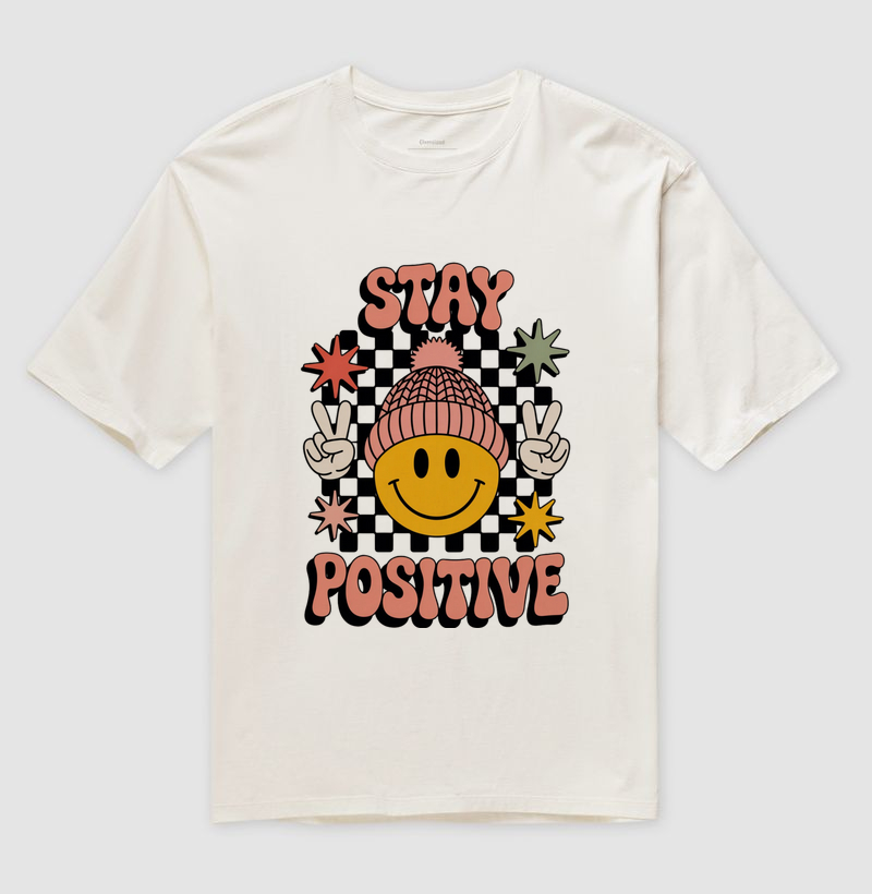 Camiseta "Stay Positive" - Good Vibes Only
