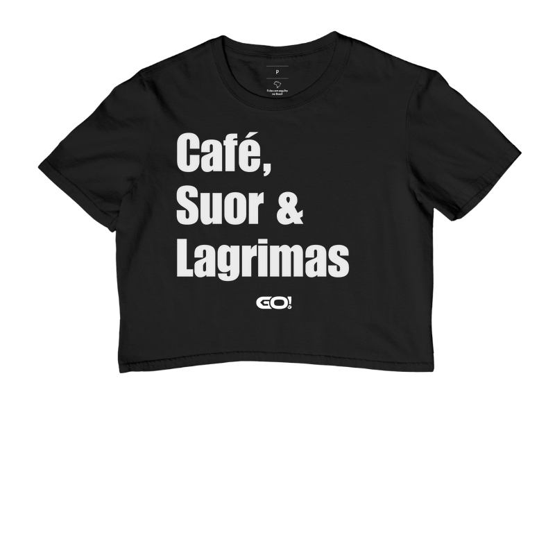 Café, Suor & Lágrimas