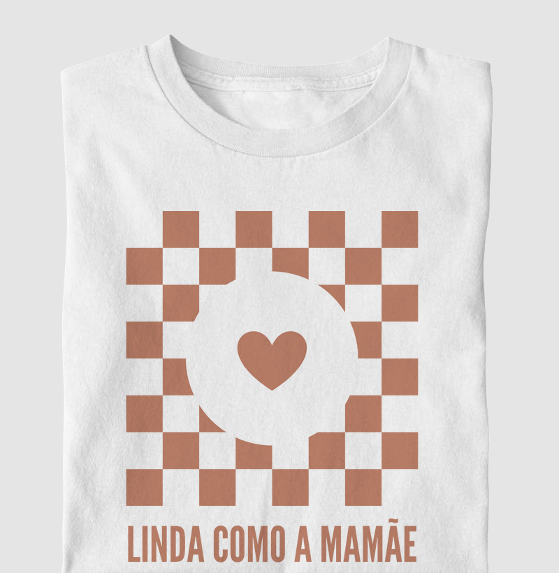 Linda Como A Mamãe