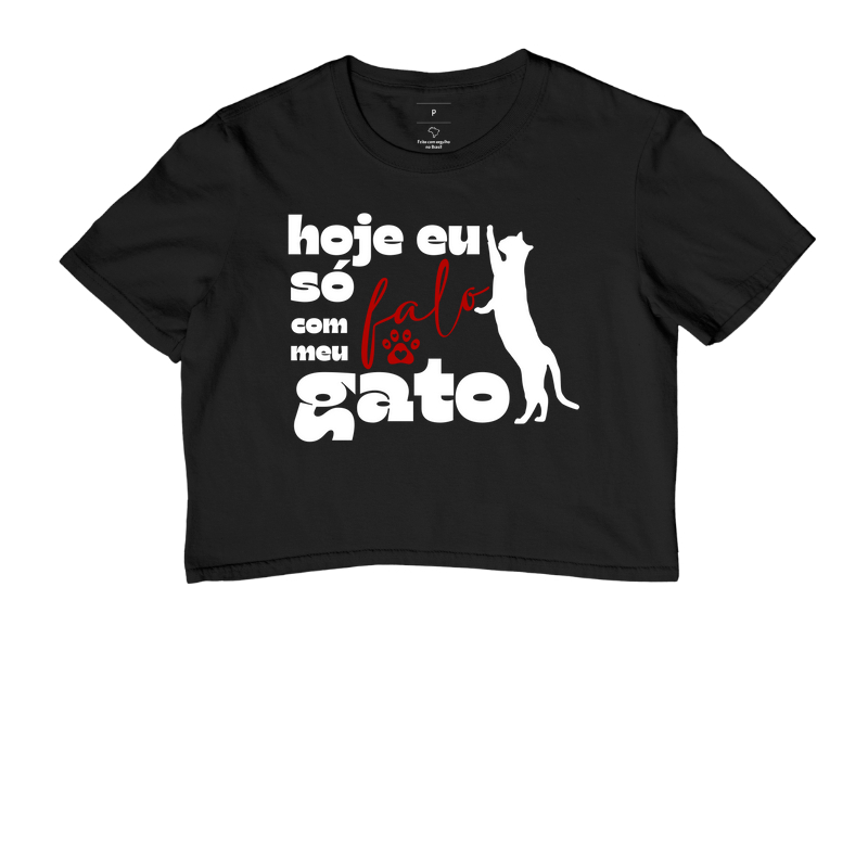 HOJE EU SÓ FALO COM MEU GATO