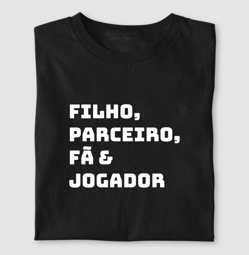 Filho, parceiro, fã e jogador