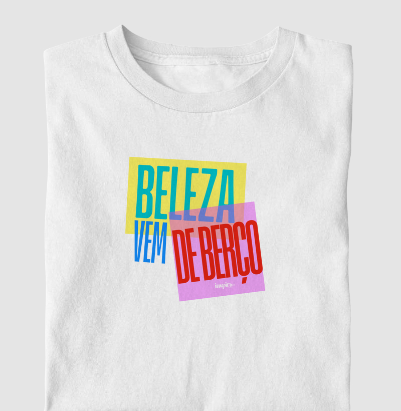 BELEZA VEM DE BERÇO