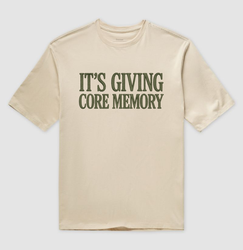 It's Giving Core Memory