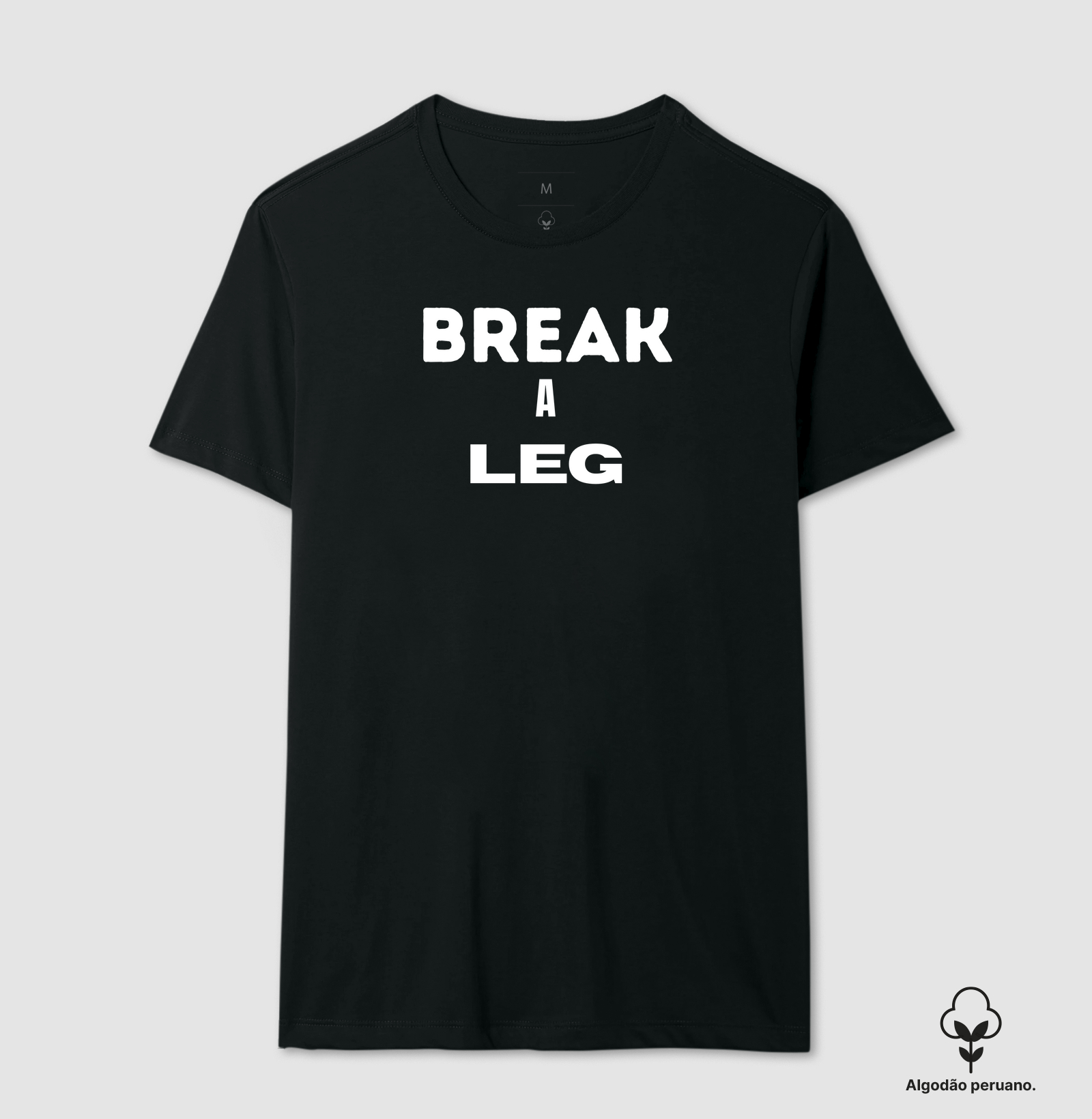 BREAK A LEG