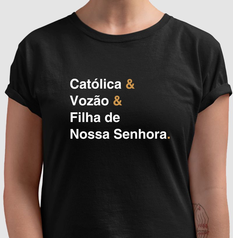 Católica e Vozão e Filha de Nossa Senhora
