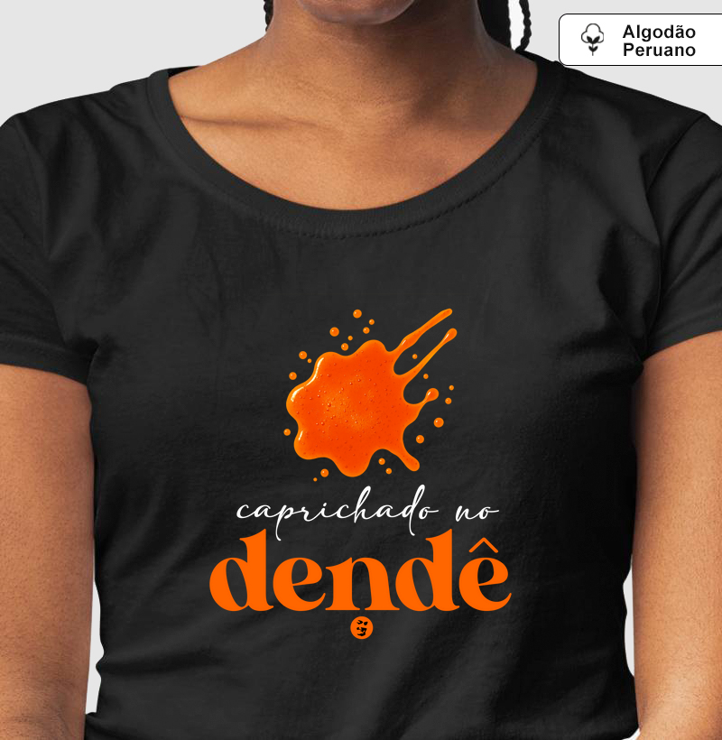 Caprichado ne Dendê (+Vendida)