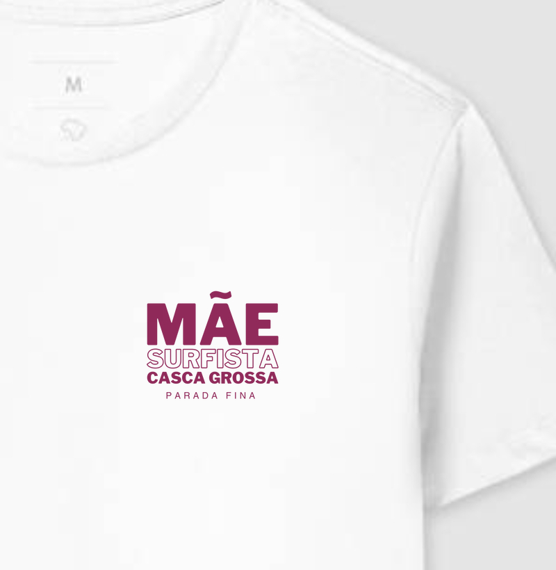 Mãe, Surfista e Casca Grossa