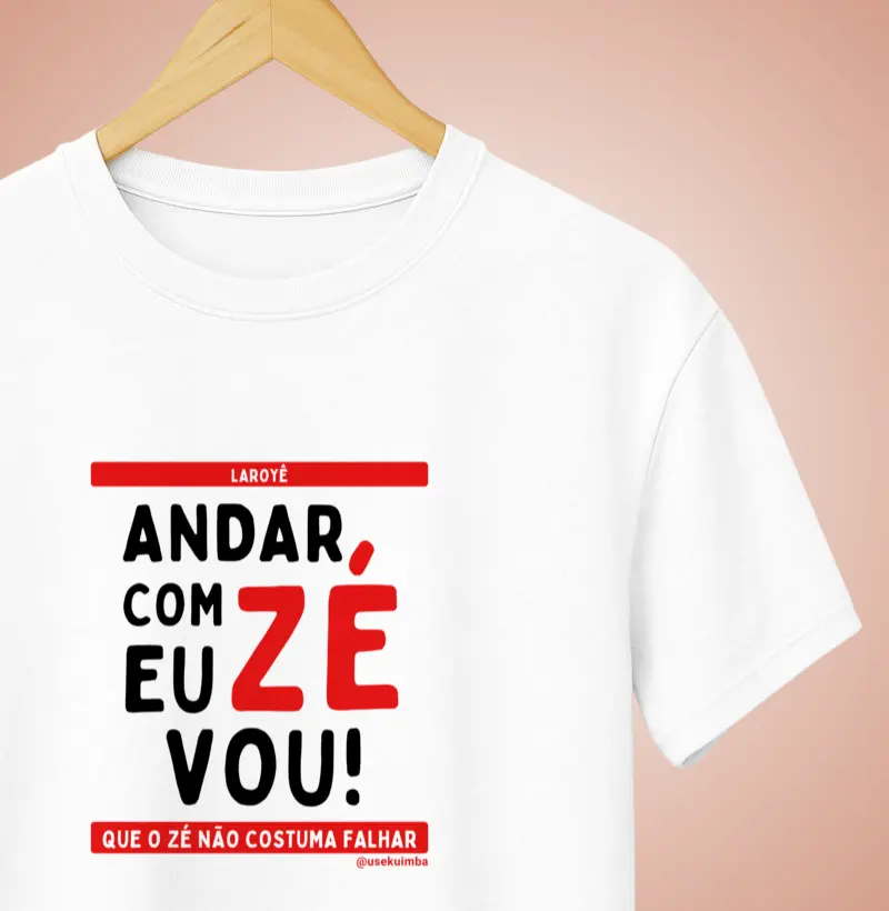 Andar com Zé eu vou! Que o Zé não costuma falhar