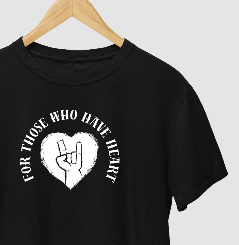 For Those Who Have Heart