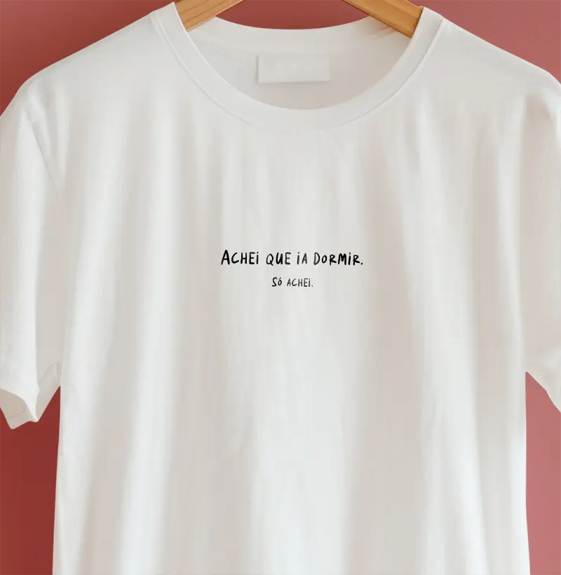 Achei que ia dormir...