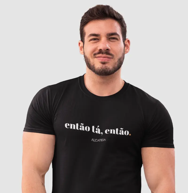 Então tá, então.