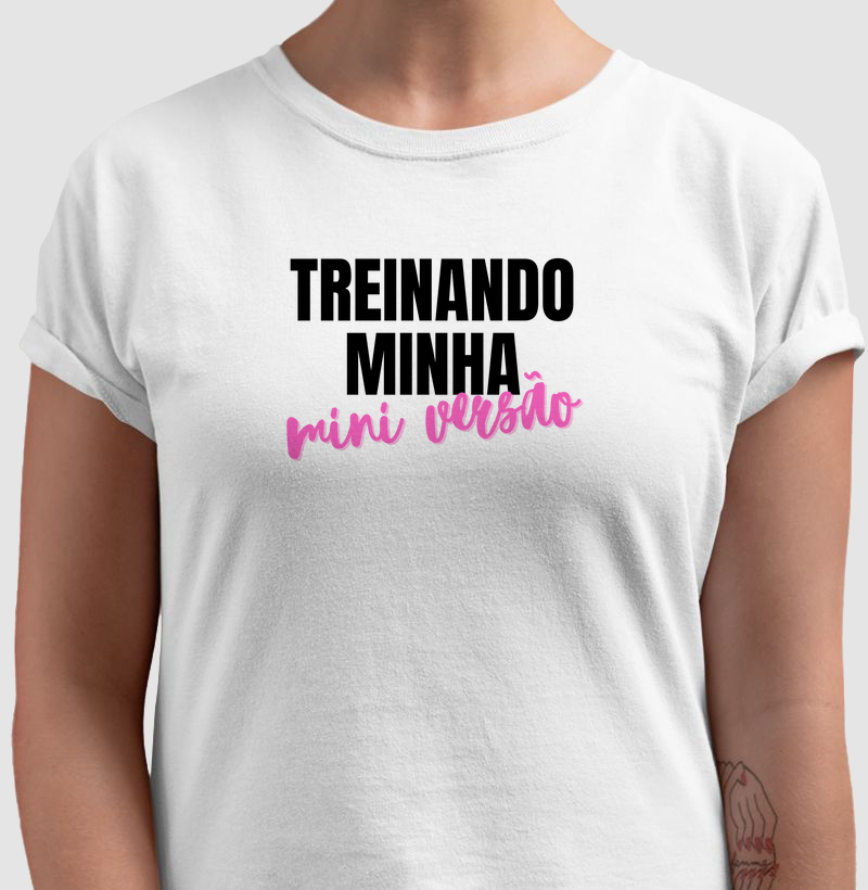 “Treinando minha mini versão” – Madrinha/Tia