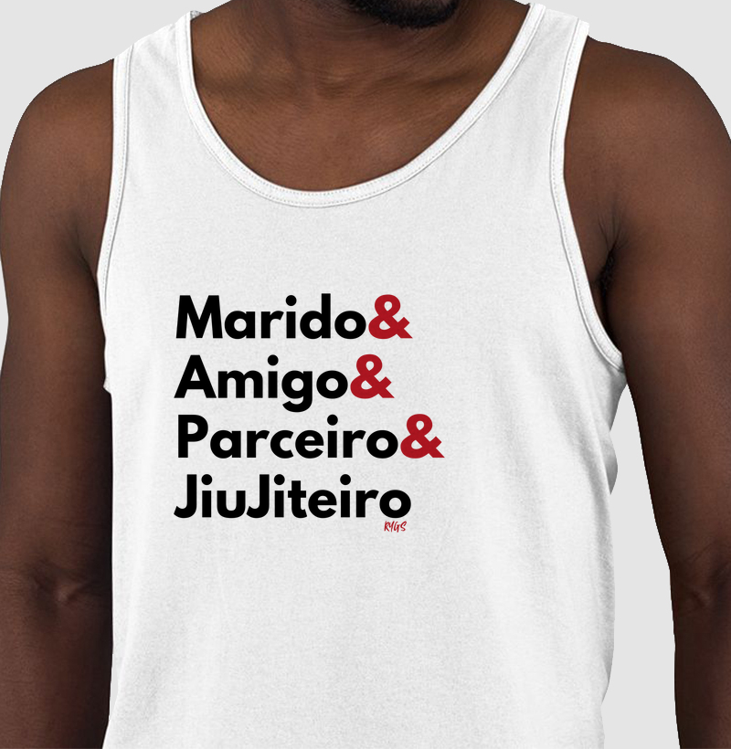 Marido, Amigo, Parceiro e JiuJiteiro