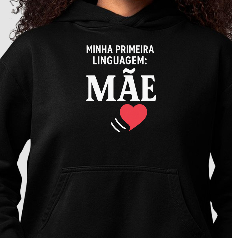 Minha primeira linguagem: Mãe