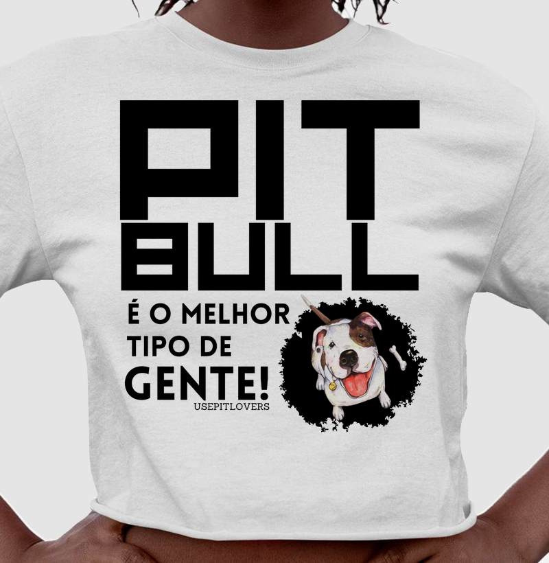 Pit bull é o melhor tipo de gente