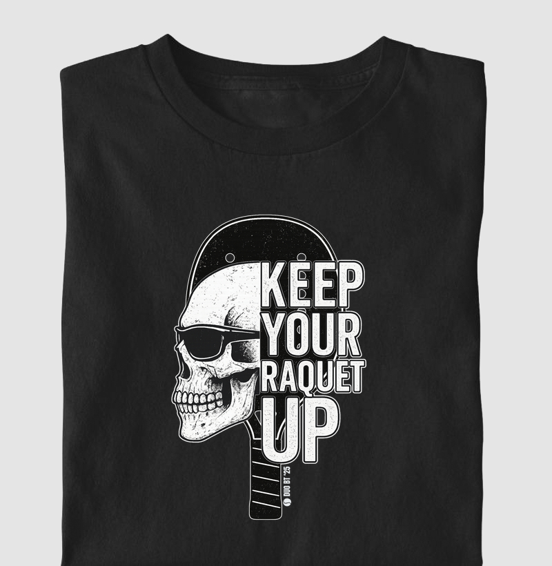 Keep Your Raquet Up