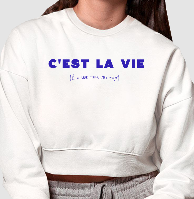 C'est La Vie (É o que tem pra hoje)