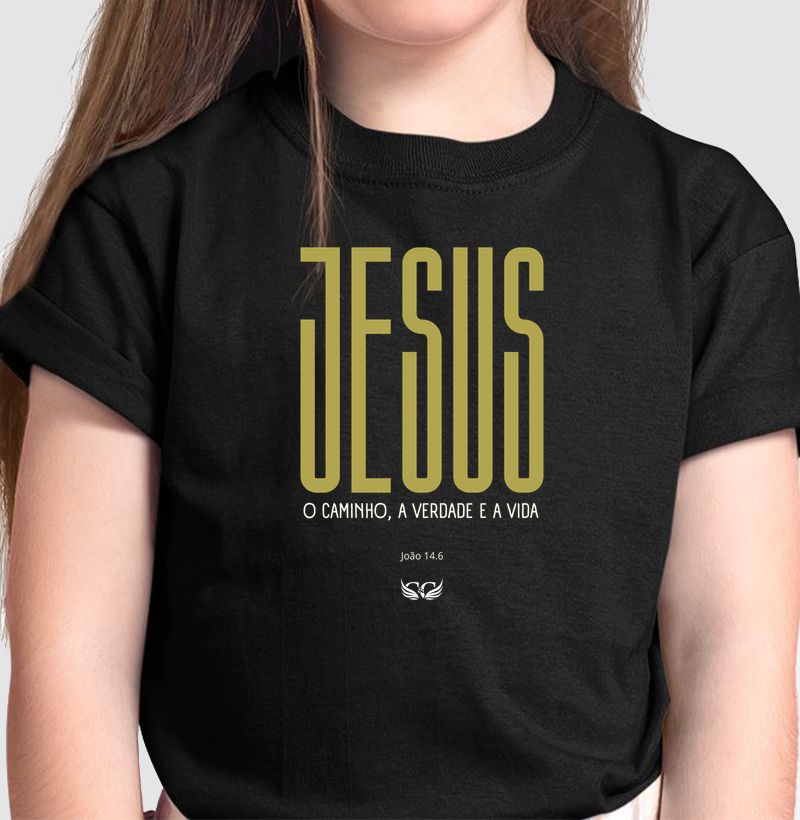 Camiseta Infantil Jesus o Caminho a Verdade e a Vida