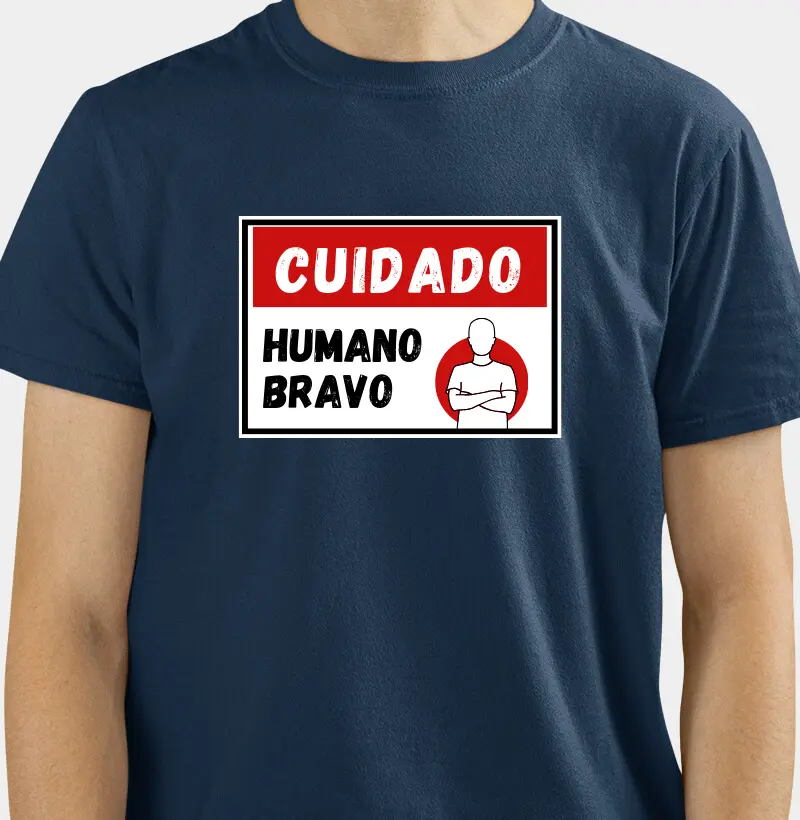 Cuidado, humano bravo