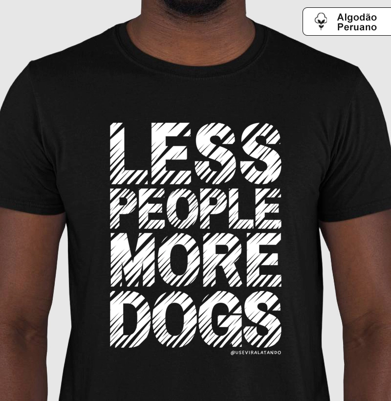 Less People More Dogs