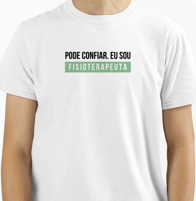 Pode confiar, sou fisio