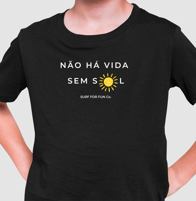 Não há vida sem sol - Surf For Fun Wear