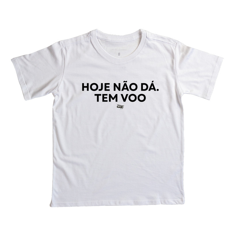 Hoje não dá. Tem voo