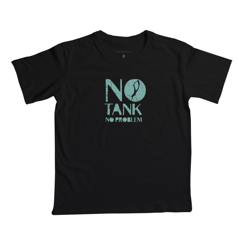No Tank No Problem