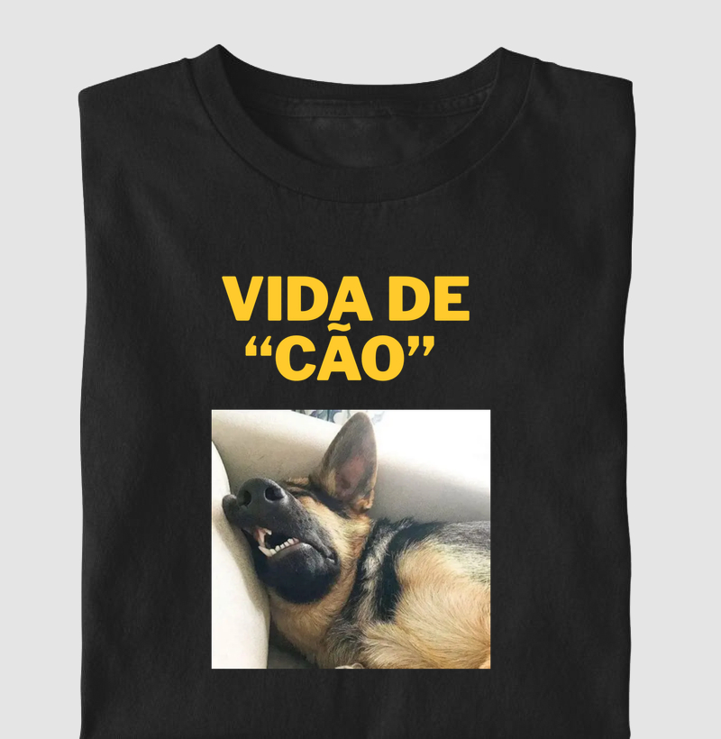 Vida de "cão"