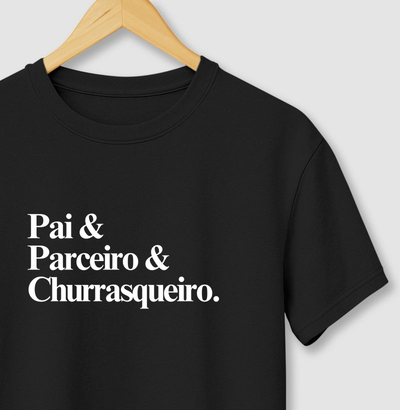 Pai, Parceiro e Churrasqueiro