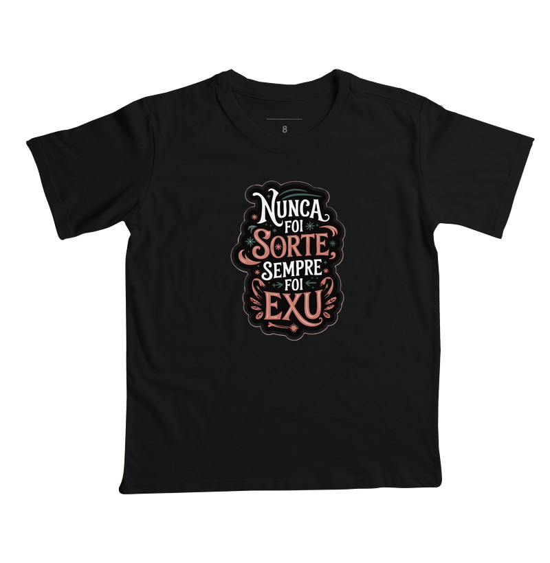 Nunca foi Sorte sempre foi Exu