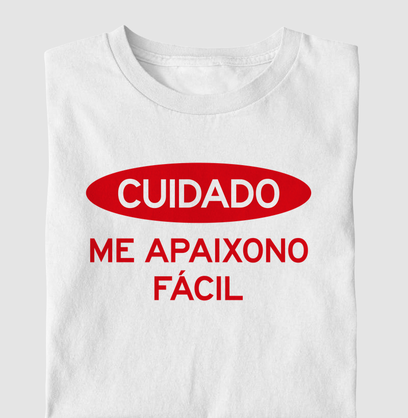 Cuidado, me apaixono fácil