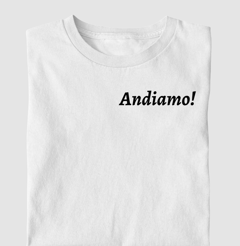 Andiamo!