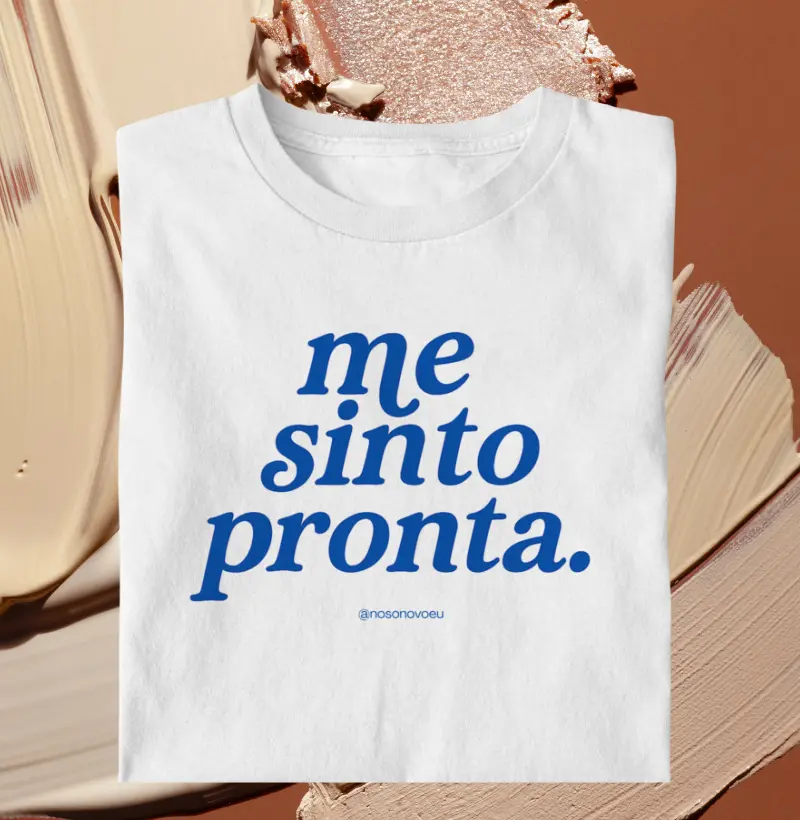 Me sinto pronta