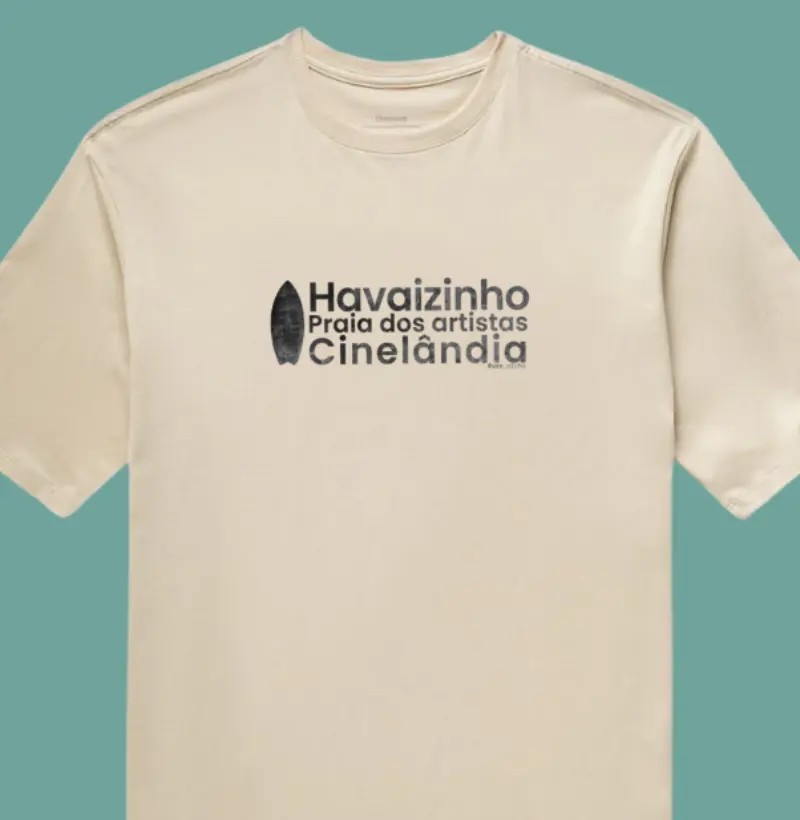 Havaizinho, Praia dos artistas e cinelândia.