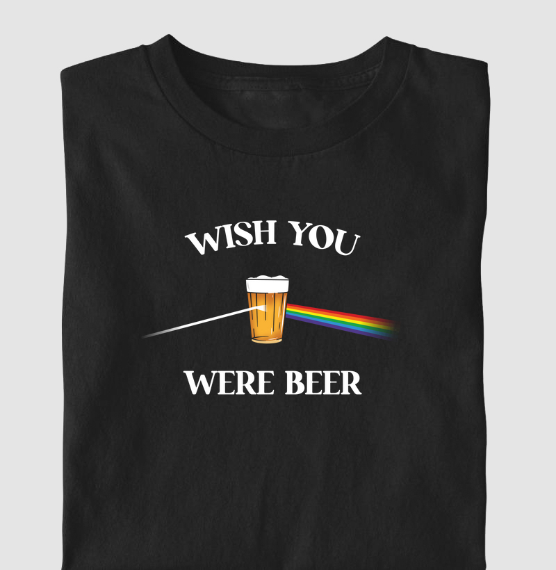 Wish you were beer