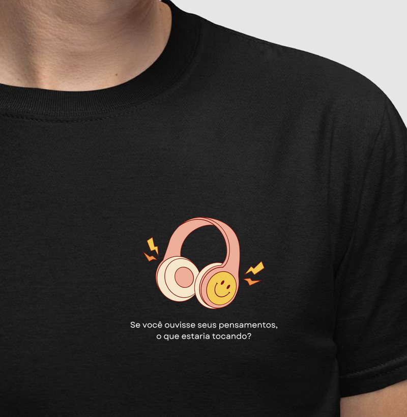 Camiseta | Se você ouvisse seus pensamentos