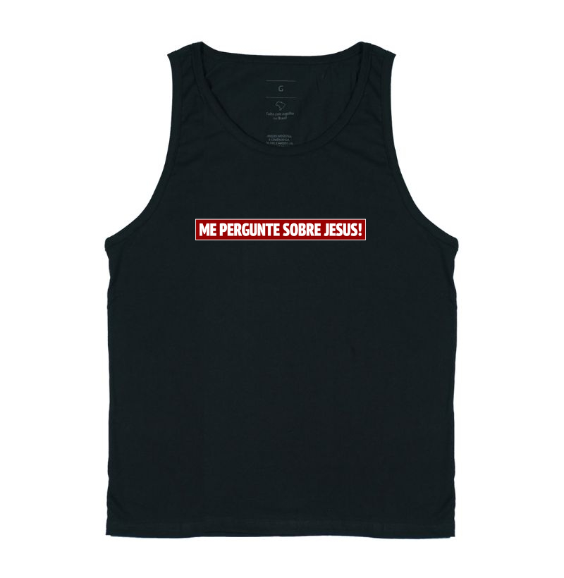 CAMISETA ME PERGUNTE SOBRE JESUS