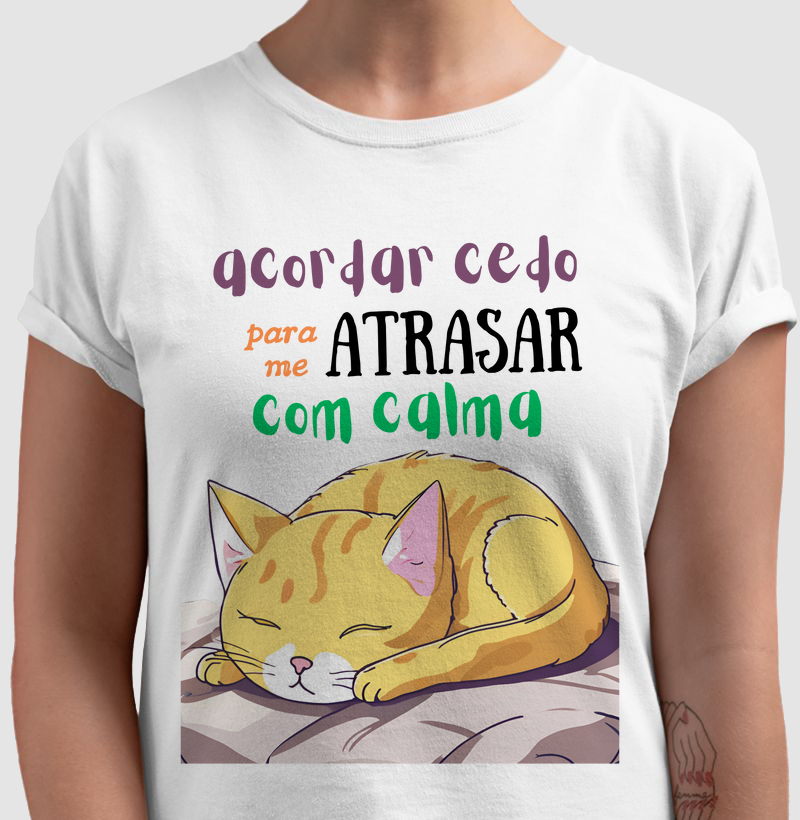 Acordar cedo para atrasar com calma