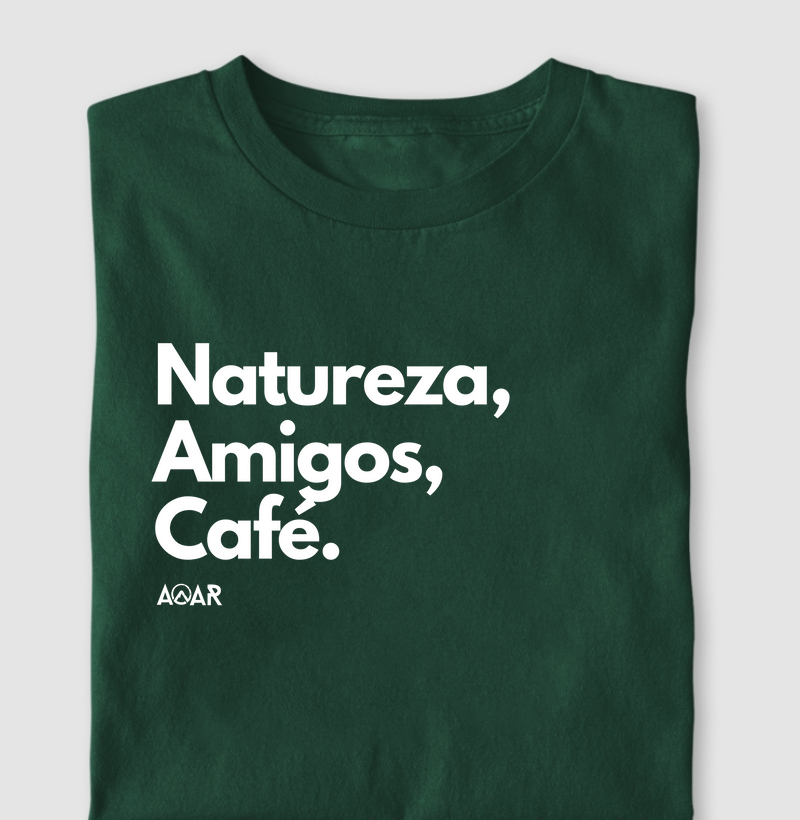 Camiseta Natureza, Amigos, Café.