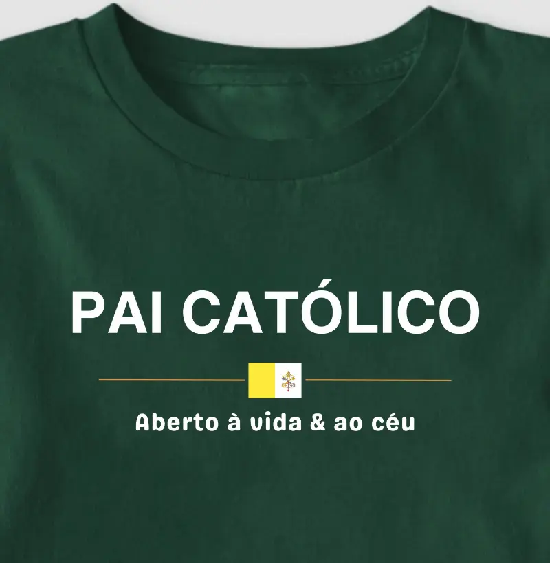 Pai Católico - Aberto a Vida e ao Céu