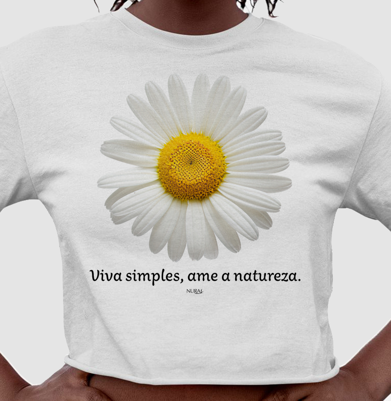 Viva simples, ame a natureza