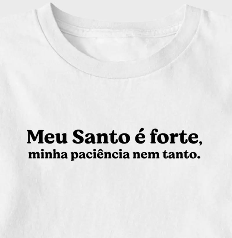 Meu Santo é forte!