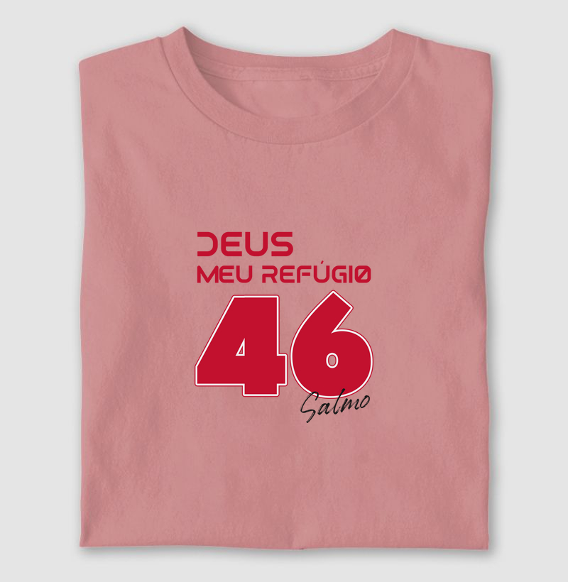 Camiseta Feminina Religiosa Salmo 46 Deus é Meu Refúgio