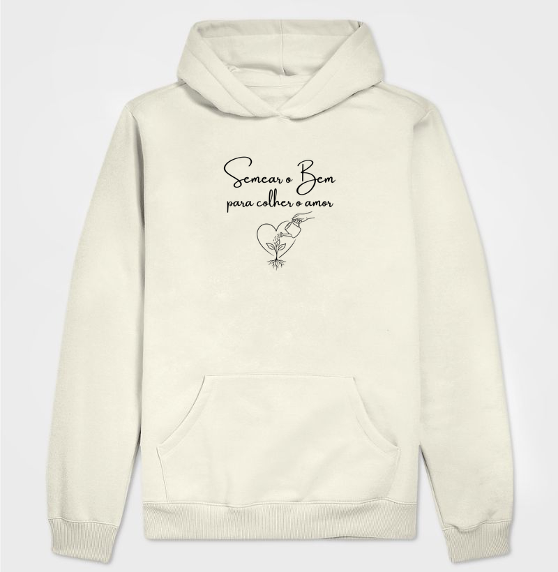 Semear o Bem para colher o Amor