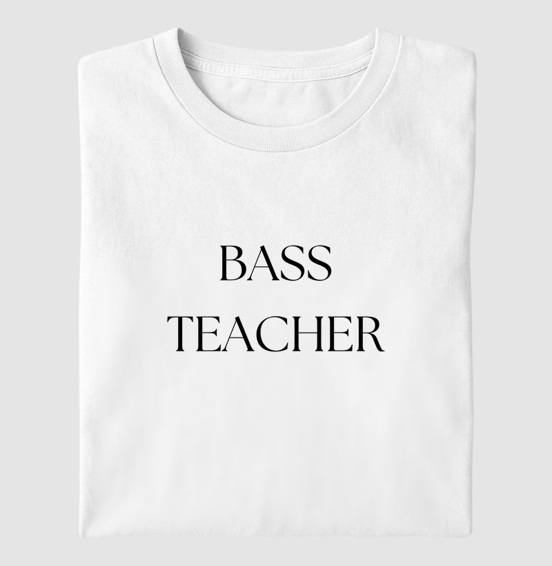 BASS TEACHER