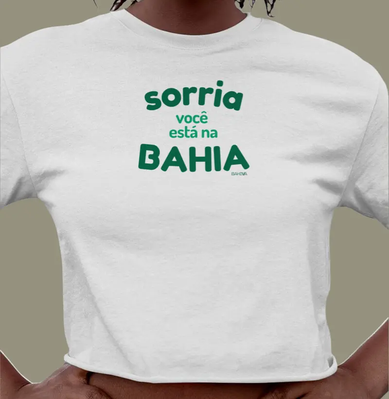 Sorria, você está na Bahia